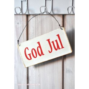 Metal skilt. Med rd tekst. God jul.
